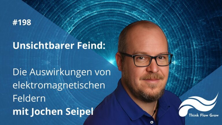 Unsichtbarer Feind: Die Auswirkungen von elektromagnetischen Feldern mit Jochen Seipel