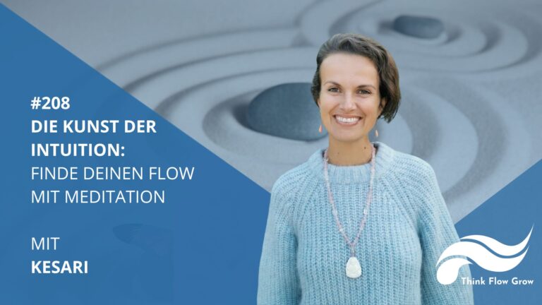 Die Kunst der Intuition: Finde deinen Flow mit Meditation mit Kesari