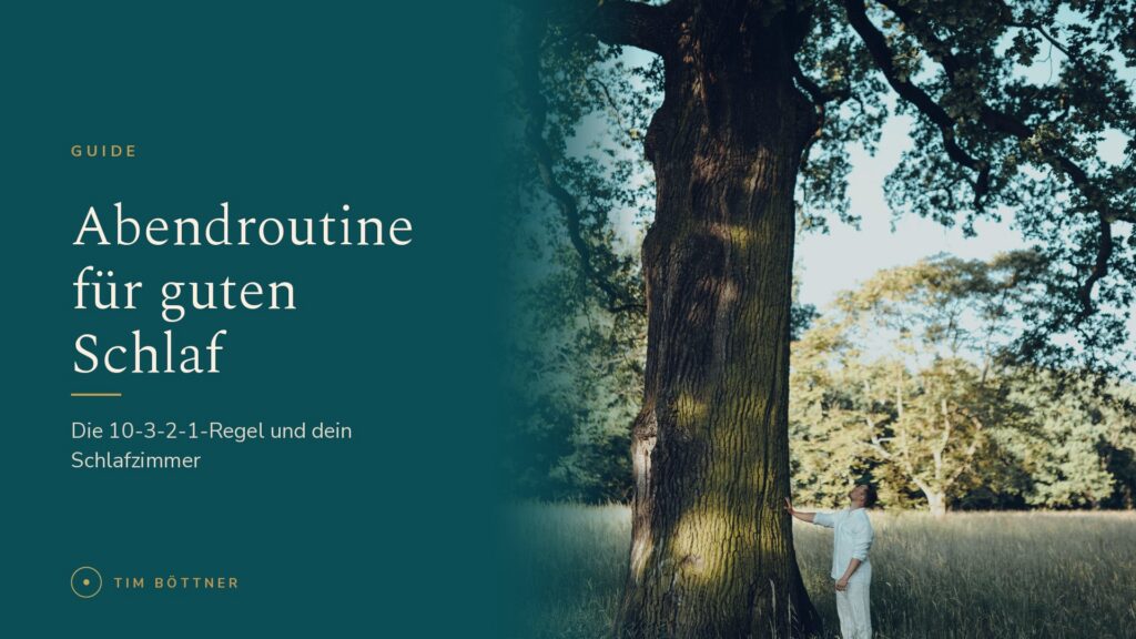 Banner zum Guide „Abendroutine für guten Schlaf“ von Tim Böttner